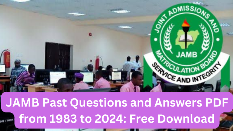 JAMB Past Questions and Answers PDF from 1983 to 2024: Free Download