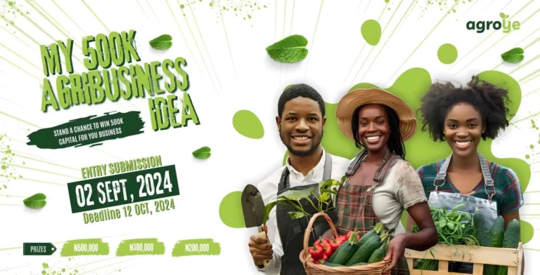 Enter the Agroye My 500K Agribusiness Idea Competition - Win Cash Prizes!