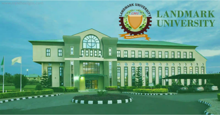 Landmark University (LMU) Admission List Released – See If You Made It